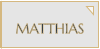 MATTHIAS