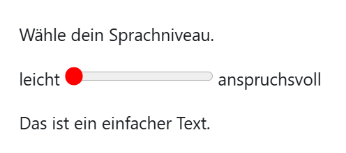 Schieberegler zur Auswahl von Texten in drei Schwierigkeitsstufen.